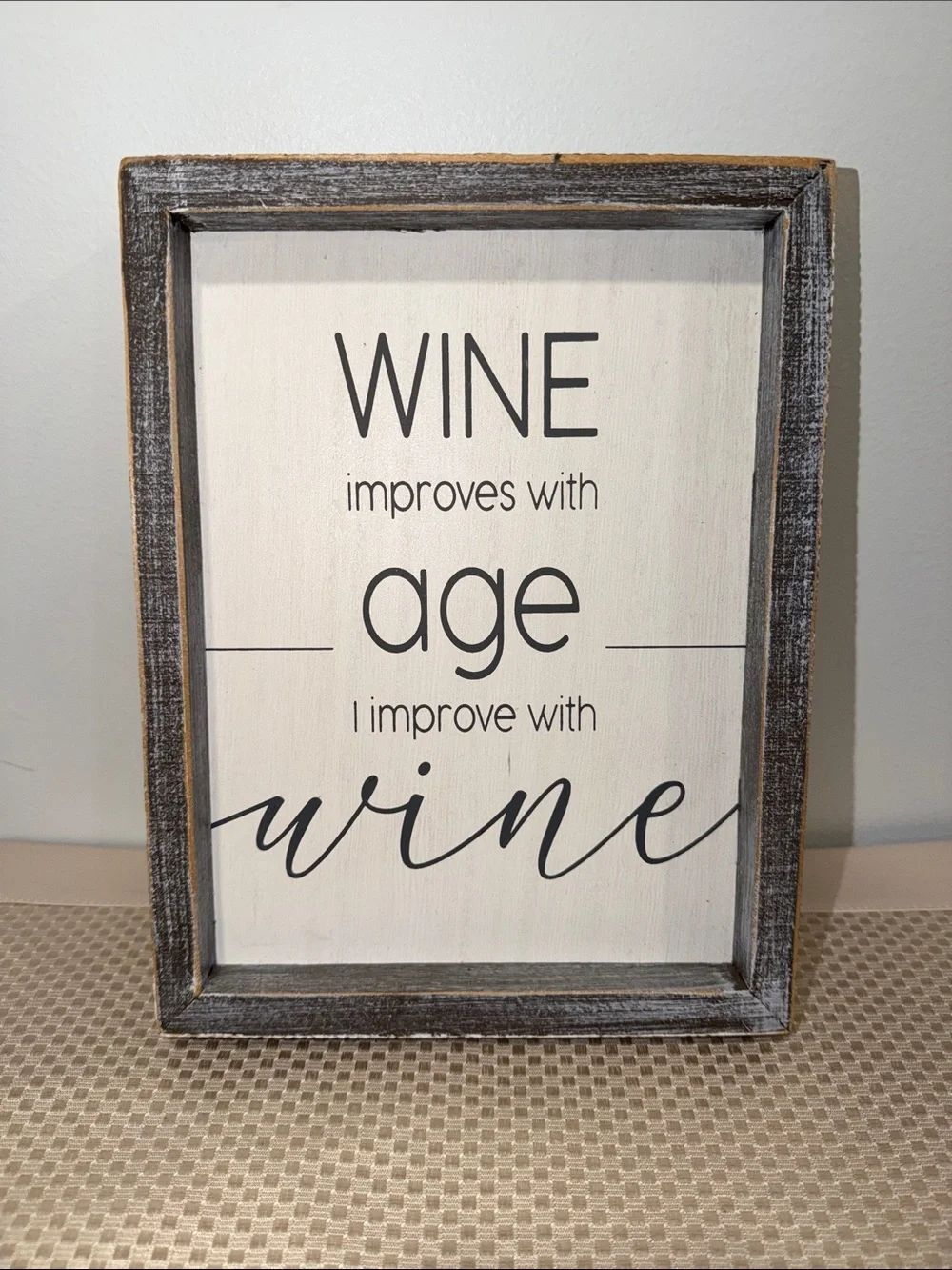 Shabby Chic Ivory Gray Brushed Wooden Framed Art  WINE Message 10 x 8 inches
